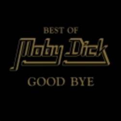 Moby Dick (HUN) : Good Bye (Best of Moby Dick)